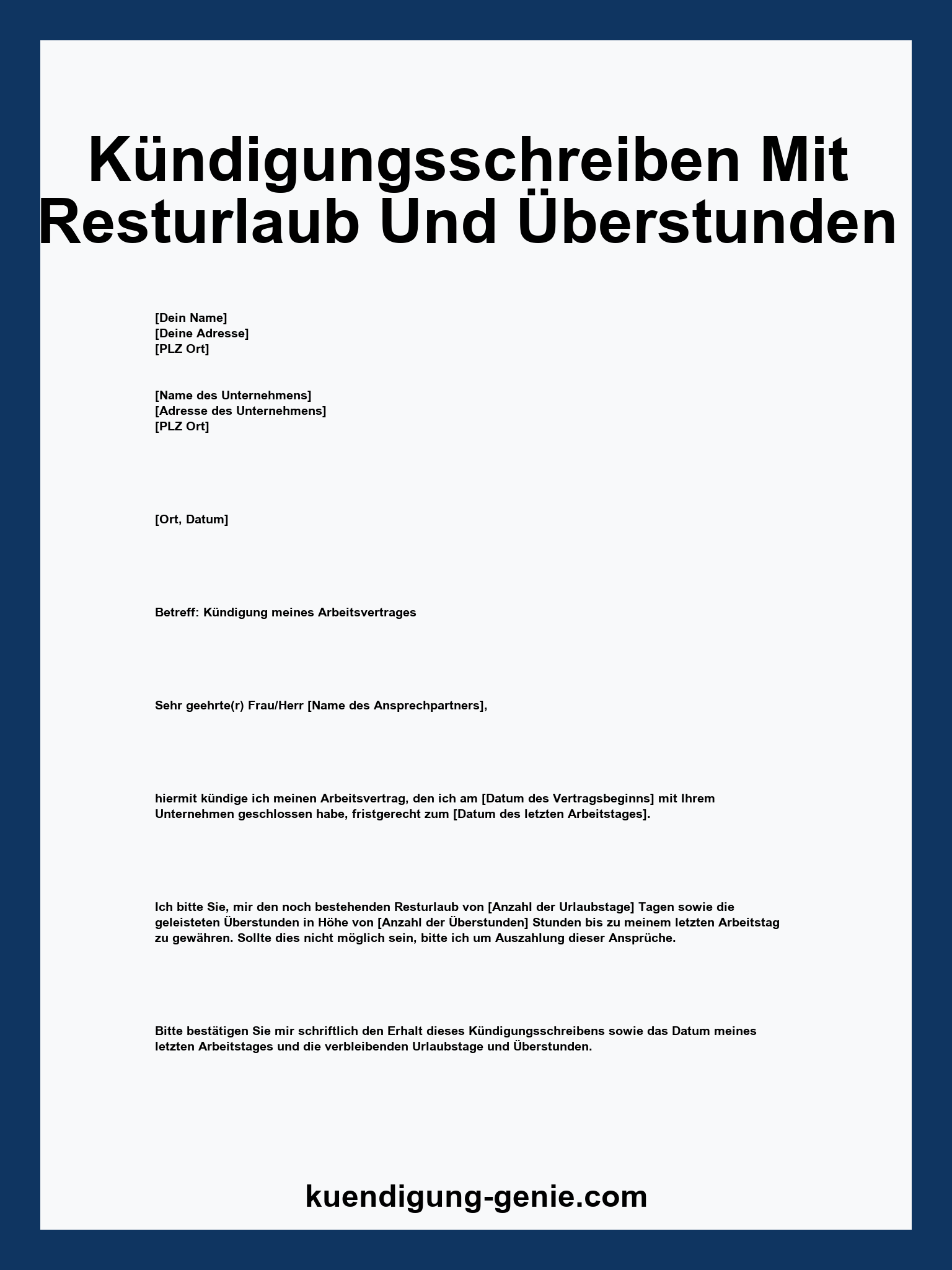Kündigungsschreiben Mit Resturlaub Und Überstunden Muster